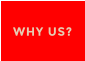 WHY US?