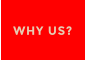 WHY US?