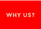 WHY US?